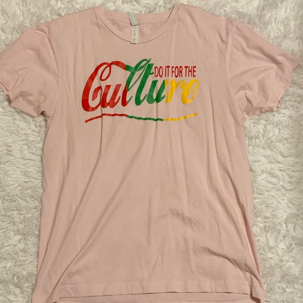 “Do it for the culture” t-shirt.